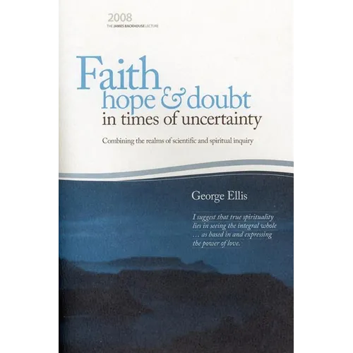 Faith Hope & Doubt in Times of Uncertainty