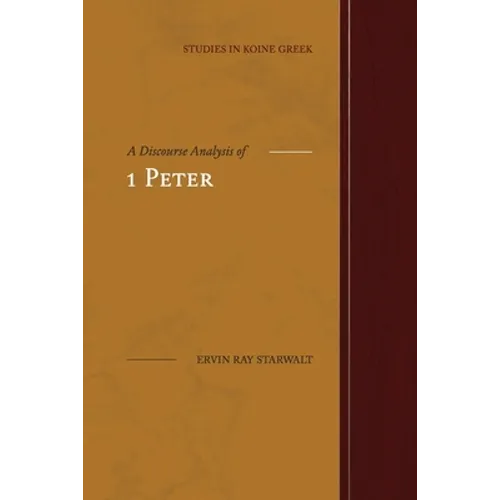 A Discourse Analysis of 1 Peter
