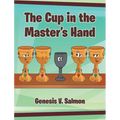 The Cup in the Master's Hand
