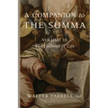 A Companion to the Summa-Volume III: The Fullness of Life