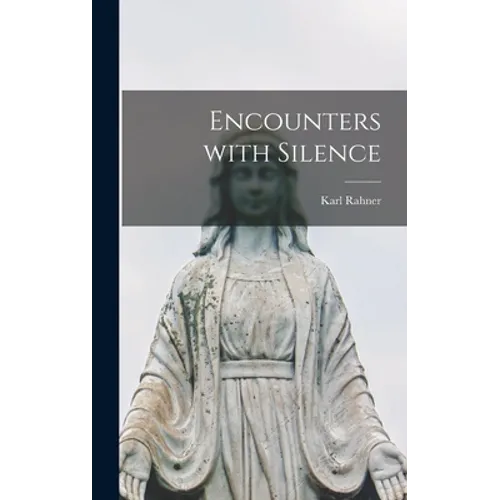 Encounters With Silence