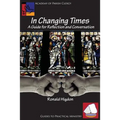 In Changing Times: A Guide for Reflection and Conversation