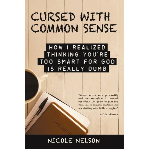 The Cursed with Common Sense