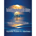 Understanding the Prophetic Ministry: A Training Manual for Prophets