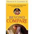 Beyond Compare: St. Francis de Sales and Sri Vedanta Desika on Loving Surrender to God