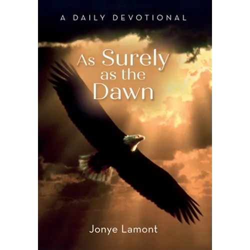 As Surely As the Dawn: A Daily Devotional