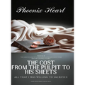 The Cost From The Pulpit To His Sheets: All That I Was Willing To Sacrifice