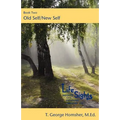 Lifesights: Book Two- Old Self / New Self