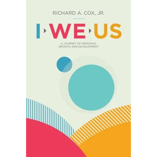 I We Us: A Journey of Personal Growth and Development