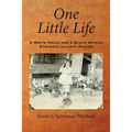 One Little Life