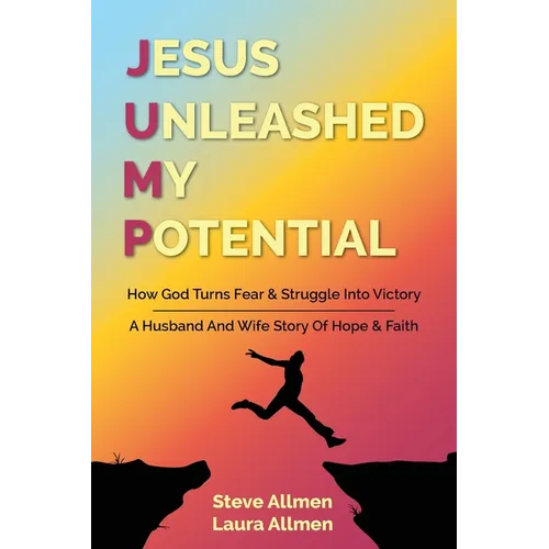 Jesus Unleashed My Potential