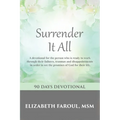 Surrender It All: 90 Days Devotional