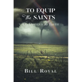 To Equip the Saints: To Defend the Faith