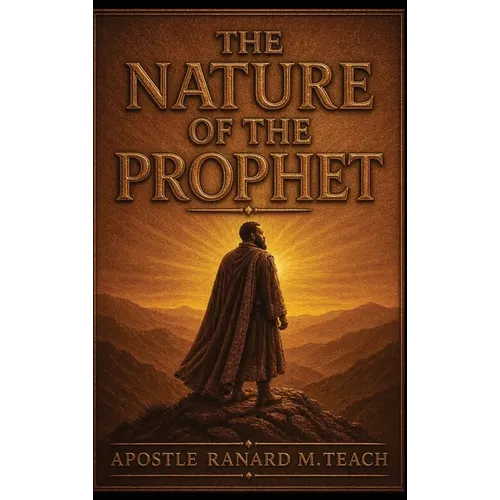 The Nature of the Prophet