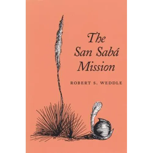 The San Saba Mission