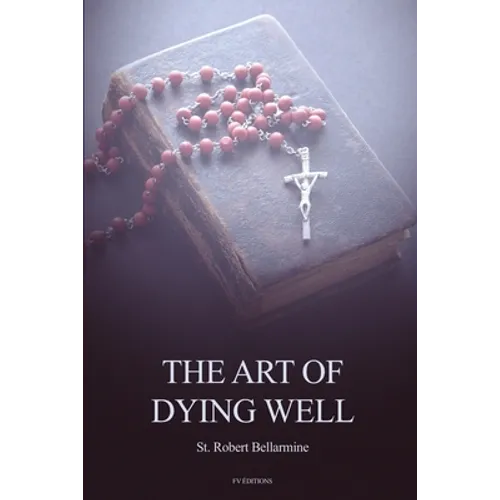 The Art of Dying Well
