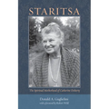 Staritsa: The Spiritual Motherhood of Catherine Doherty