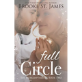 Full Circle: A Romance