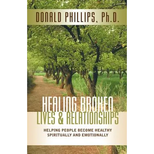 Healing Broken Lives & Relationships