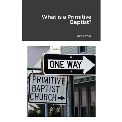 What is a Primitive Baptist