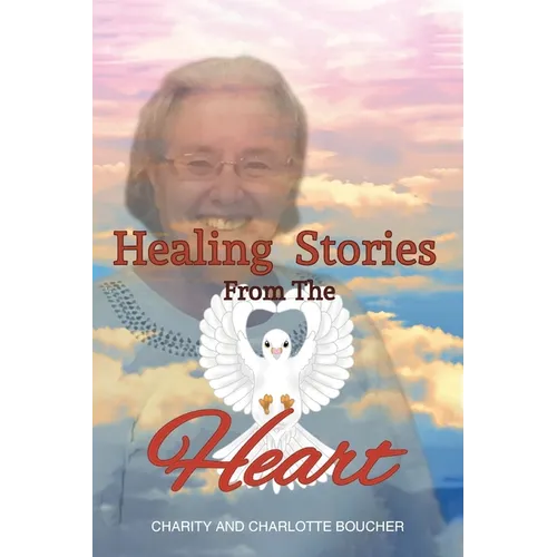 Healing Stories from the Heart