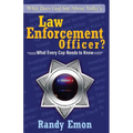 What Does God Say About Today's Law Enforcement Officer?
