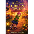 Lillie and the Hidden Truth: Lillie Faith Adventures