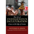 The Art of Indigenous Inculturation: Grace on the Edge of Genius