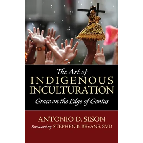 The Art of Indigenous Inculturation: Grace on the Edge of Genius