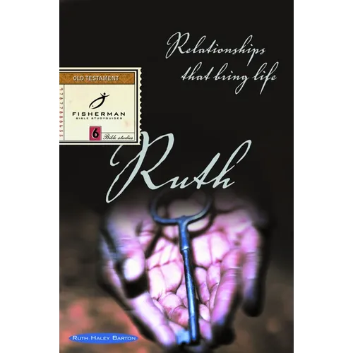 Ruth: Relationships That Bring Life