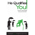He Qualifies You!: Inheriting the Blessing through the Gospel of Grace