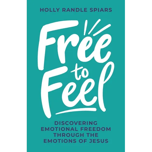 Free to Feel