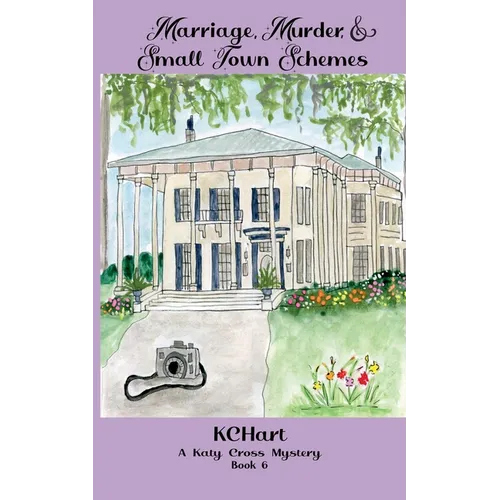 Marriage Murder and Small Town Schemes