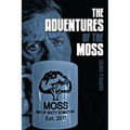 The Adventures of the MOSS
