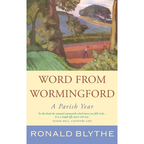 Word from Wormingford: A Parish Year