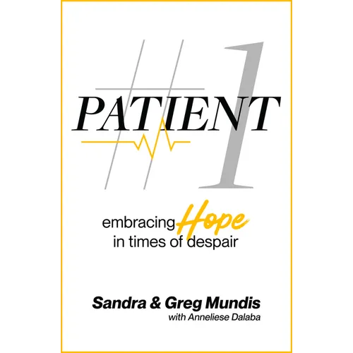 Patient #1: Embracing Hope in Times of Despair