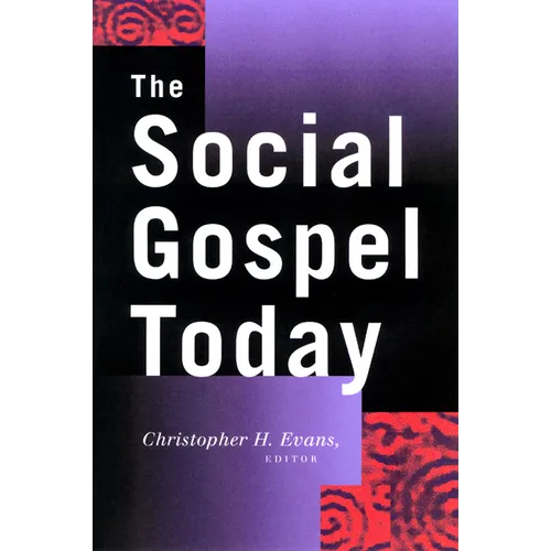 The Social Gospel Today