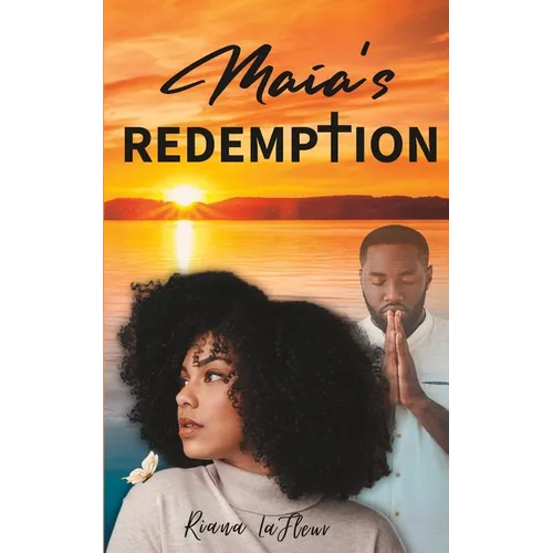 Maia's Redemption