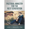 Pastoral Ministry for the Next Generation