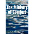 The Ministry of Comfort