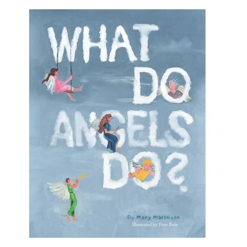 What Do Angels Do?