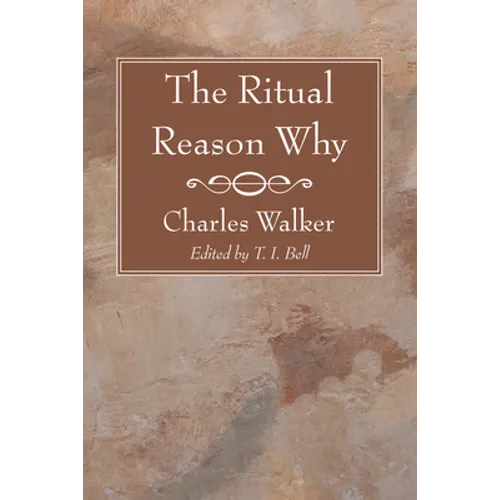 The Ritual Reason Why