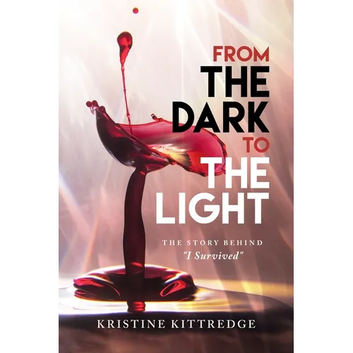 From the Dark to the Light: The Story Behind "I Survived"