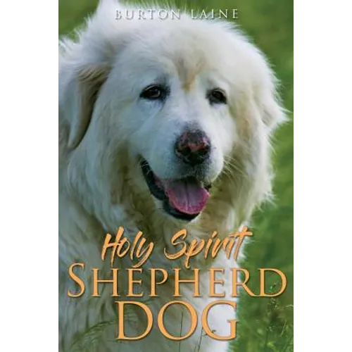 Holy Spirit Shepherd Dog