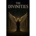 The Divinities