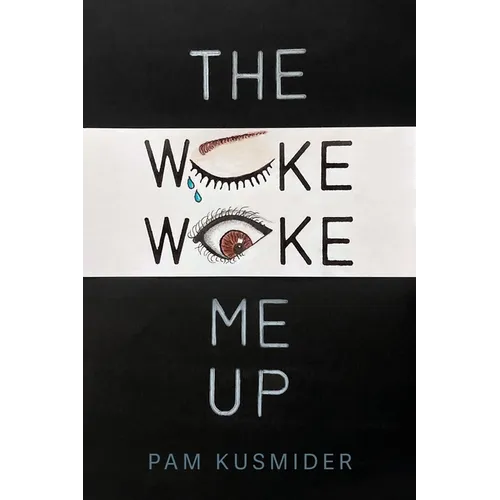The Woke Woke Me Up