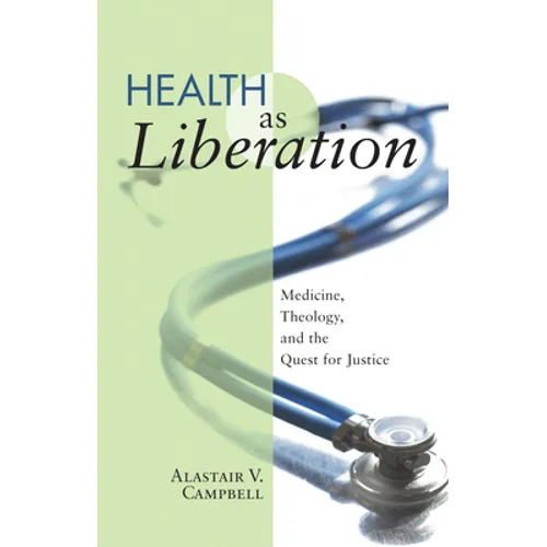 Health as Liberation