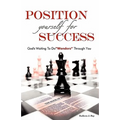 Position Yourself For Success
