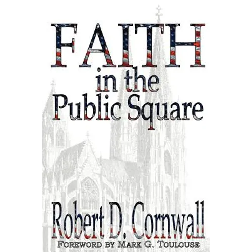Faith in the Public Square