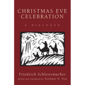 Christmas Eve Celebration: A Dialogue